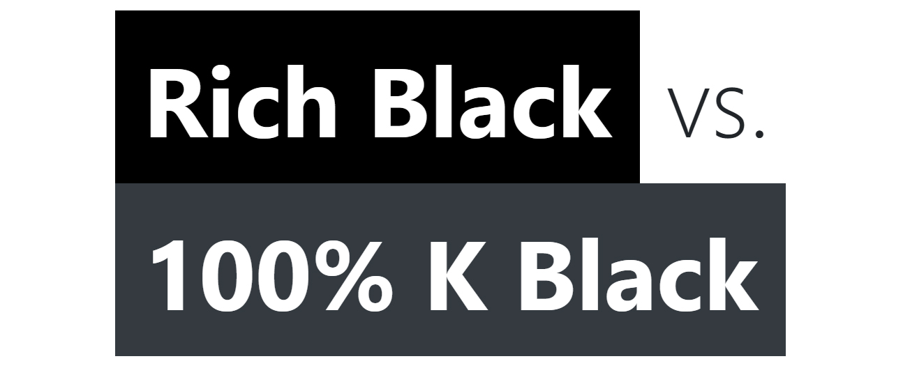 Rich Black vs. CMYK Black in Printing